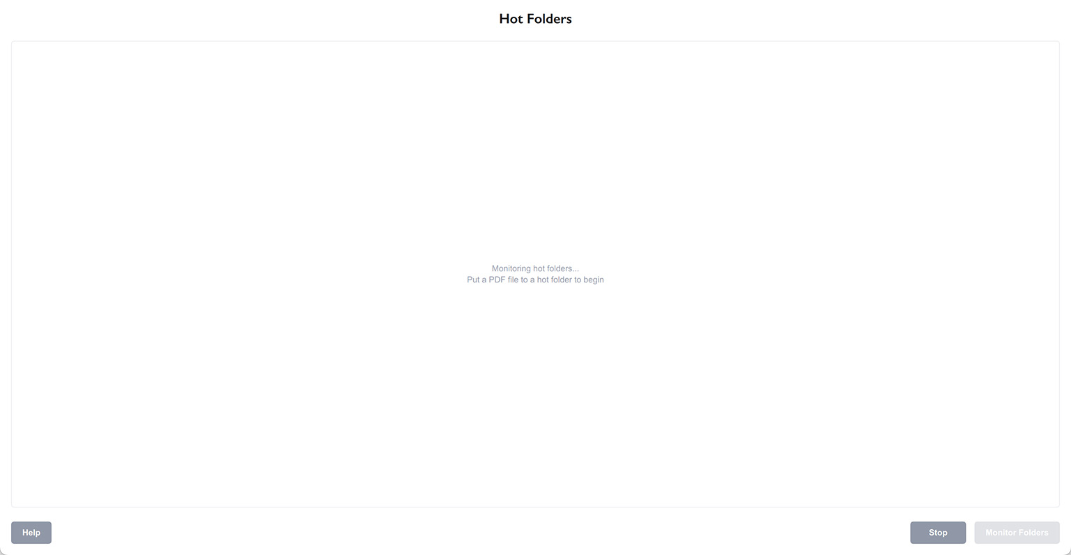 Hot folders are being monitored by Imposition Wizard